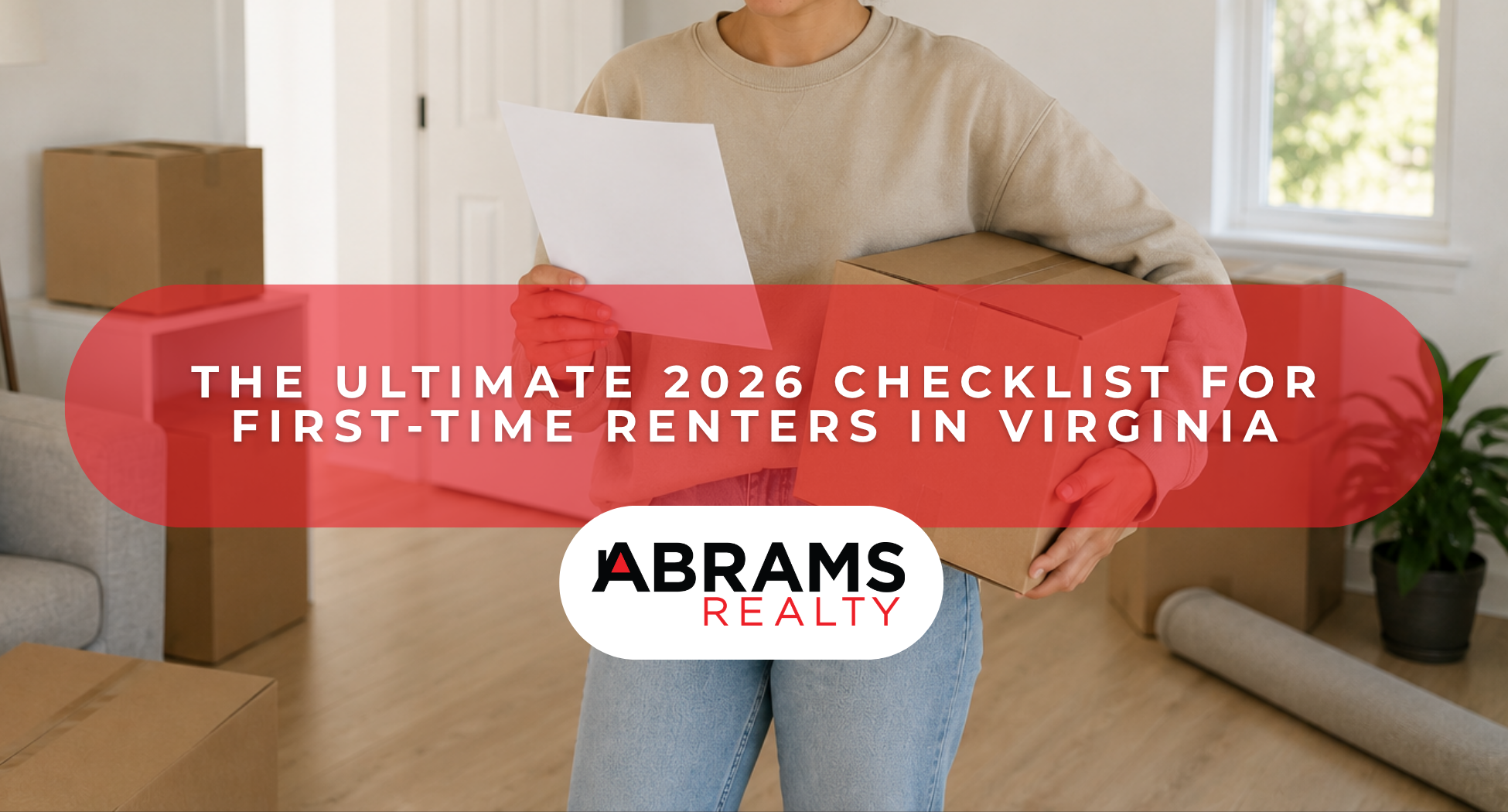The Ultimate 2026 Checklist for First-Time Renters in Virginia